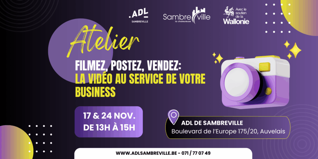 Atelier – Filmez, postez, vendez: la vidéo au service de votre business